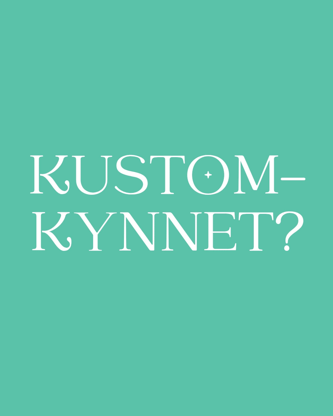 Kustom-kynnet | Suunnittelupyyntö | KYIORA